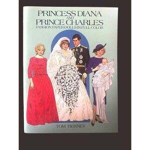 Princess Diana & Prince Charles Fashion Paper Dolls In Full Color Tom Tierney